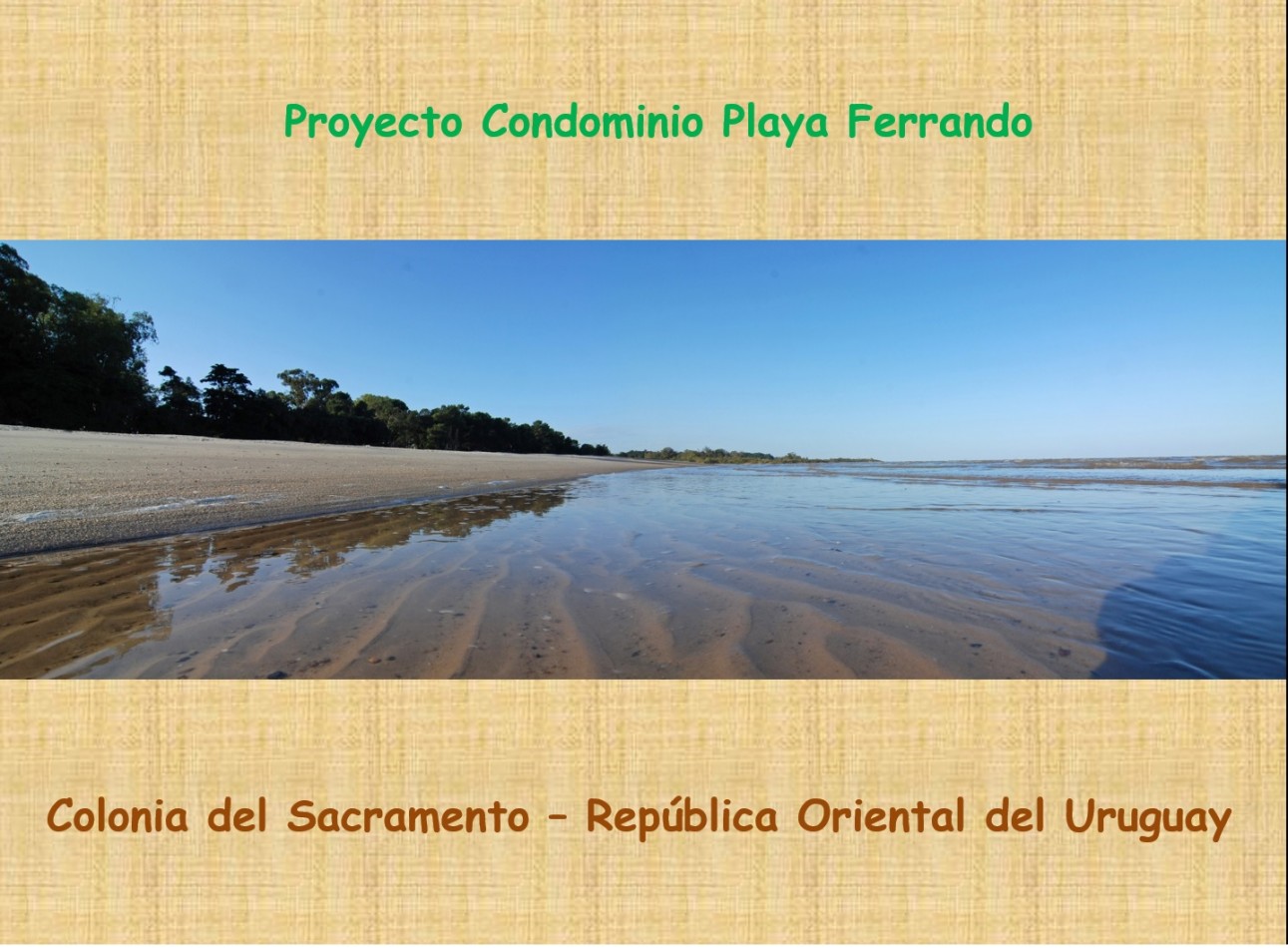 FRACCION DE 2 HECTAREAS SOBRE PLAYA FERRANDO COLONIA URUGUAY